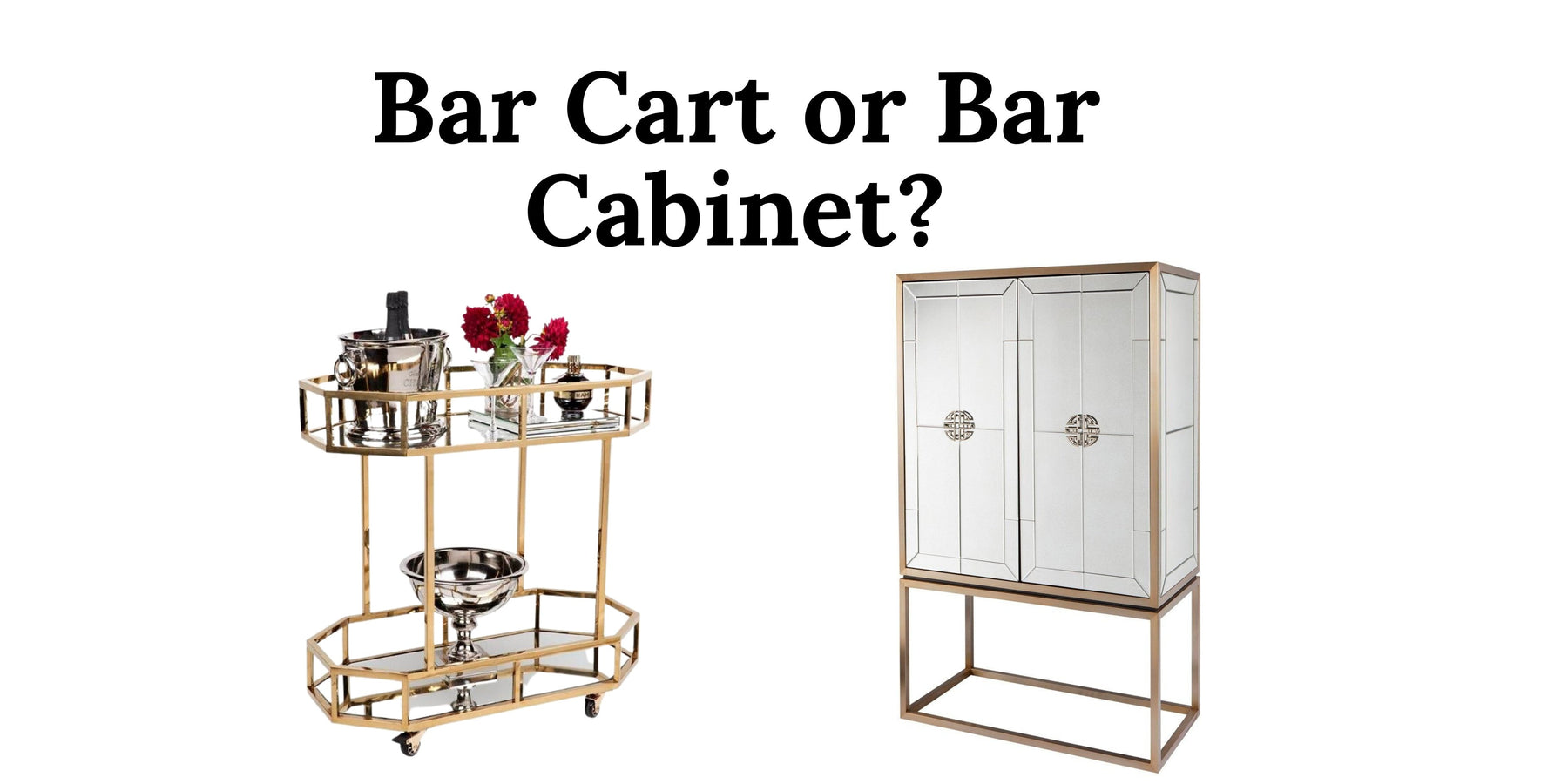 Bar Carts Or Bar Cabinets? - Lushmist